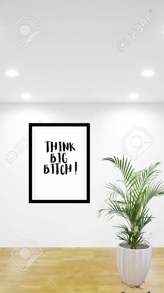 Think big  — black